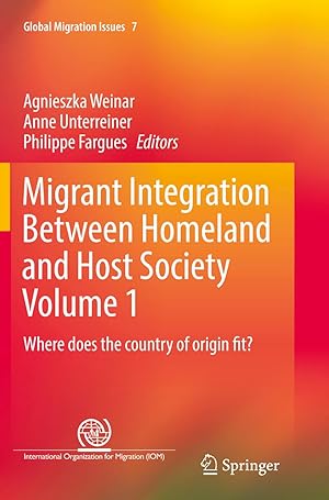 Bild des Verkufers fr Migrant Integration Between Homeland and Host Society Volume 1 zum Verkauf von moluna