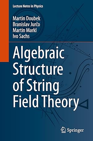 Bild des Verkufers fr Algebraic Structure of String Field Theory zum Verkauf von moluna