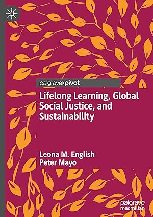 Bild des Verkufers fr Lifelong Learning, Global Social Justice, and Sustainability zum Verkauf von moluna