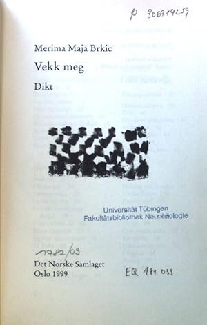 Bild des Verkufers fr Vekk meg. zum Verkauf von books4less (Versandantiquariat Petra Gros GmbH & Co. KG)