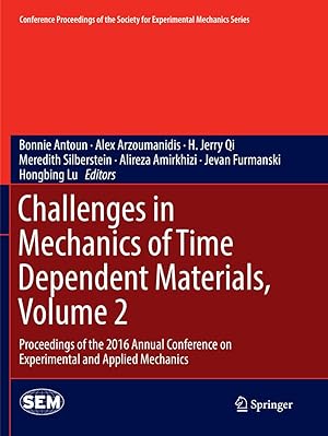 Seller image for Challenges in Mechanics of Time Dependent Materials, Volume 2 for sale by moluna
