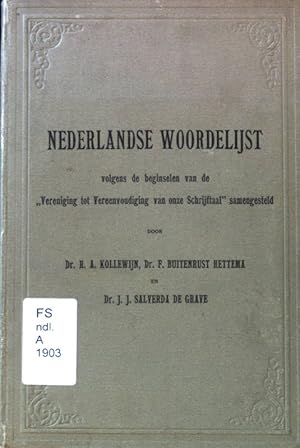 Bild des Verkufers fr Nederlandse Woordelijst. Volgens de beginselen van de "Vereniging tot Vereenvoudiging van onze Schrijftaal" samengesteld; zum Verkauf von books4less (Versandantiquariat Petra Gros GmbH & Co. KG)