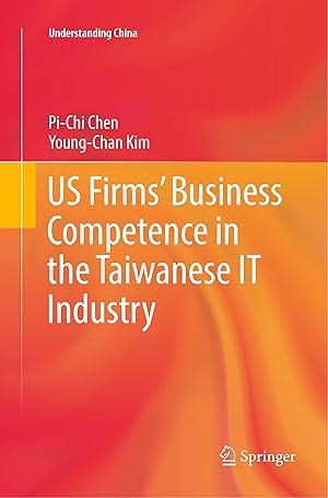 Bild des Verkufers fr US Firms\ Business Competence in the Taiwanese IT Industry zum Verkauf von moluna