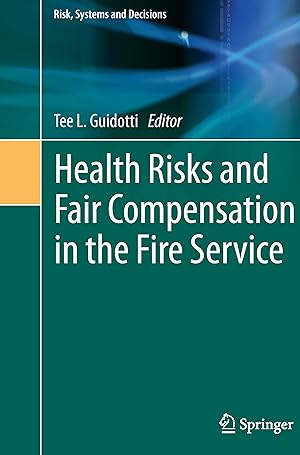 Bild des Verkufers fr Health Risks and Fair Compensation in the Fire Service zum Verkauf von moluna