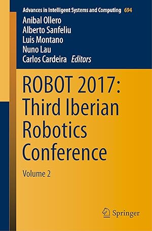 Bild des Verkufers fr ROBOT 2017: Third Iberian Robotics Conference zum Verkauf von moluna