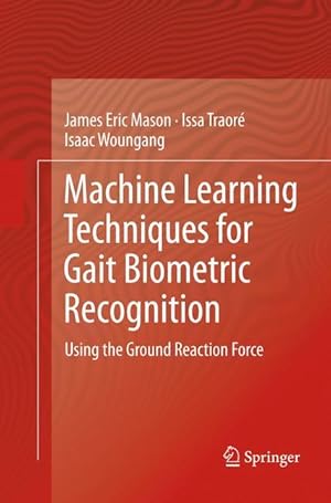 Imagen del vendedor de Machine Learning Techniques for Gait Biometric Recognition a la venta por moluna
