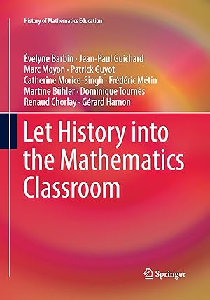 Image du vendeur pour Let History into the Mathematics Classroom mis en vente par moluna