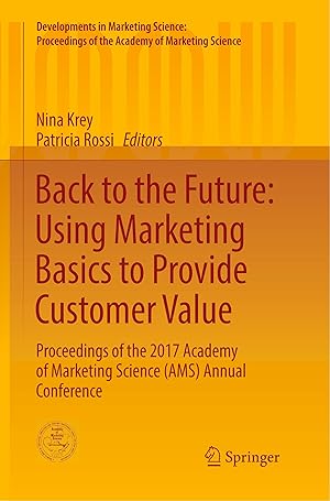 Immagine del venditore per Back to the Future: Using Marketing Basics to Provide Customer Value venduto da moluna