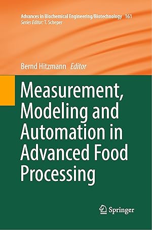 Imagen del vendedor de Measurement, Modeling and Automation in Advanced Food Processing a la venta por moluna
