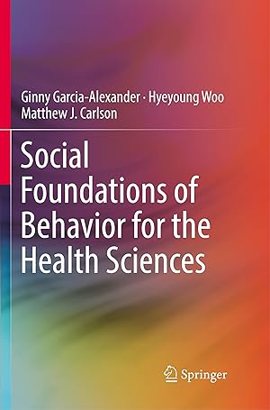Bild des Verkufers fr Social Foundations of Behavior for the Health Sciences zum Verkauf von moluna