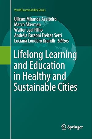 Immagine del venditore per Lifelong Learning and Education in Healthy and Sustainable Cities venduto da moluna