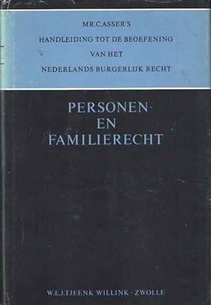 Handleiding tot de beoefening van het Nedelands burgerlijk recht: Deel II: Personen en familierec...