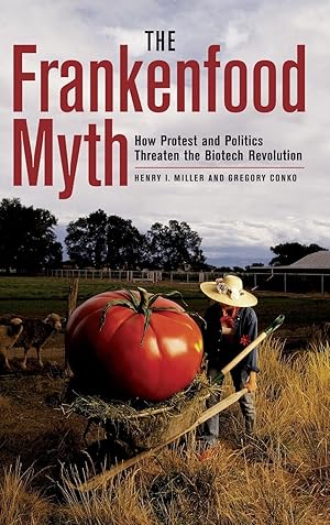 Seller image for The Frankenfood Myth for sale by moluna