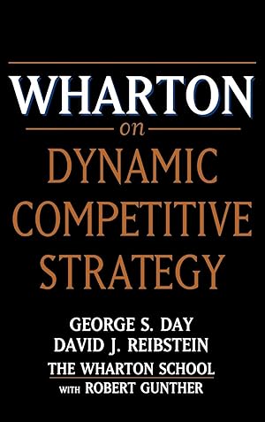 Bild des Verkufers fr Wharton on Dynamic Competitive Strategy zum Verkauf von moluna