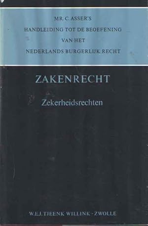 Handleiding tot de beoefening van het Nederlands Burgerlijk Recht, Zakenrecht, Zekerheidsrechten
