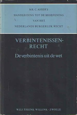 Handleiding tot de beoefening van het Nederlands Burgerlijk Recht, Verbintenissenrecht. Deel III....