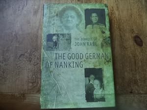 Immagine del venditore per The Good German Of Nanking: The Diaries of John Rabe venduto da Terry Blowfield