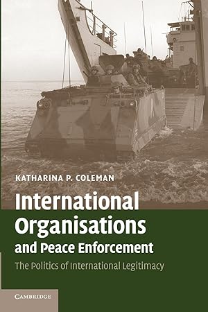 Seller image for International Organisations and Peace Enforcement for sale by moluna