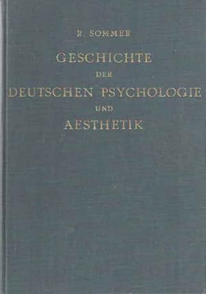 Grundzüge einer Geschichte der deutschen Psychologie und Aesthetik von Wolff-Baumgarten bis Kant-...