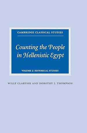 Image du vendeur pour Counting the People in Hellenistic Egypt: Volume 2, Historical Studies mis en vente par moluna