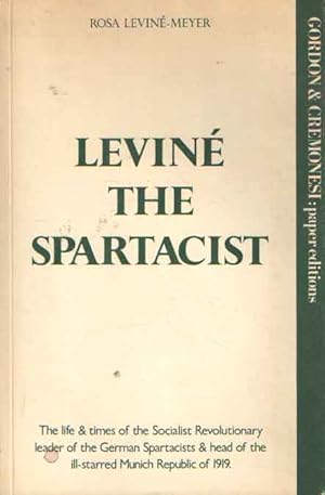 Levine the Spartacist. With an introduction by E.J. Hobsbawn