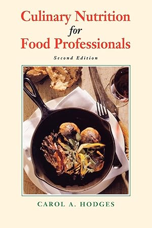 Seller image for Culinary Nutrition for Food Professionals for sale by moluna