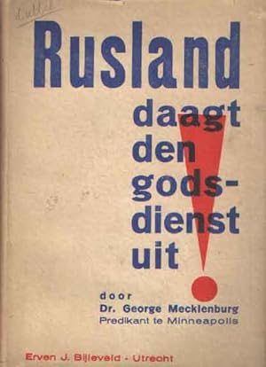 Image du vendeur pour Rusland daagt den godsdienst uit. Vertaald door Johanna Kuiper. met een woord vooraf door Henritte Roland Holst-Van der Schaik mis en vente par Bij tij en ontij ...