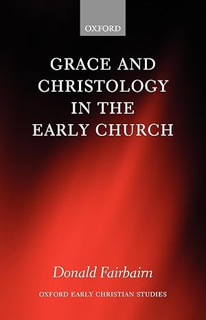 Immagine del venditore per Grace and Christology in the Early Church venduto da moluna