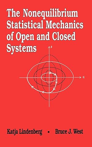 Bild des Verkufers fr The Nonequilibrium Statistical Mechanics of Open and Closed Systems zum Verkauf von moluna