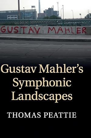 Image du vendeur pour Gustav Mahler's Symphonic Landscapes mis en vente par moluna