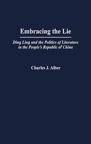 Seller image for Embracing the Lie for sale by moluna