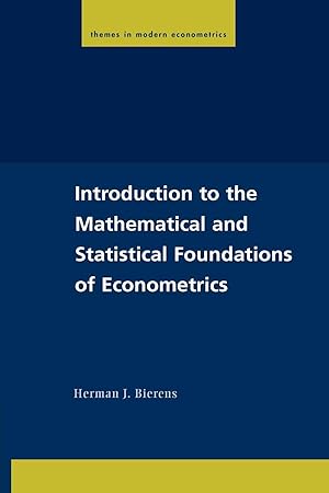 Immagine del venditore per Introduction to the Mathematical and Statistical Foundations of Econometrics venduto da moluna