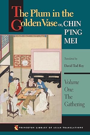 Bild des Verkufers fr The Plum in the Golden Vase or, Chin P'ing Mei: Vol. 1, The Gathering zum Verkauf von moluna