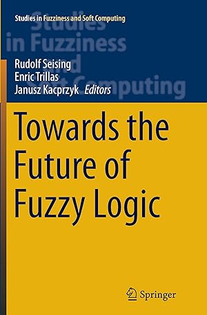 Imagen del vendedor de Towards the Future of Fuzzy Logic a la venta por moluna