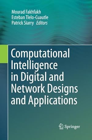 Seller image for Computational Intelligence in Digital and Network Designs and Applications for sale by moluna