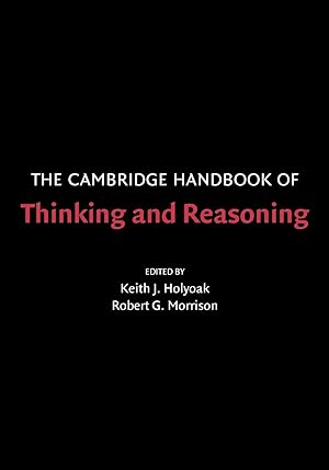 Immagine del venditore per The Cambridge Handbook of Thinking and Reasoning venduto da moluna