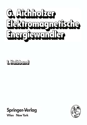 Bild des Verkufers fr Elektromagnetische Energiewandler, 2 Bde. zum Verkauf von moluna