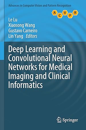 Seller image for Deep Learning and Convolutional Neural Networks for Medical Imaging and Clinical Informatics for sale by moluna