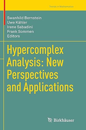 Bild des Verkufers fr Hypercomplex Analysis: New Perspectives and Applications zum Verkauf von moluna