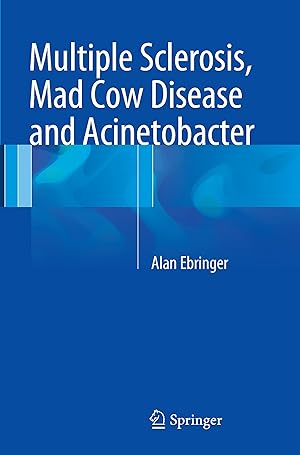 Imagen del vendedor de Multiple Sclerosis, Mad Cow Disease and Acinetobacter a la venta por moluna