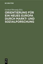 Seller image for Orientierung fr ein neues Europa durch Marktforschung und Sozialforschung for sale by moluna