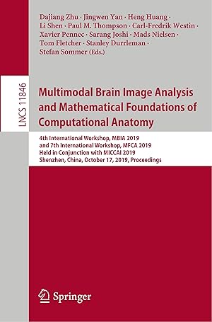 Immagine del venditore per Multimodal Brain Image Analysis and Mathematical Foundations of Computational Anatomy venduto da moluna