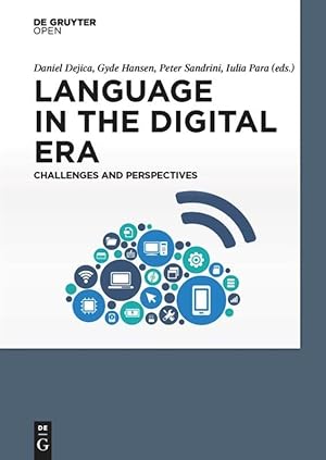 Immagine del venditore per Language in the Digital Era. Challenges and Perspectives venduto da moluna