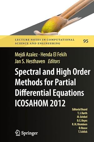 Bild des Verkufers fr Spectral and High Order Methods for Partial Differential Equations - ICOSAHOM 2012 zum Verkauf von moluna