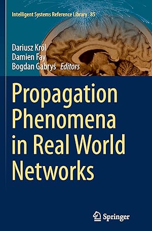 Bild des Verkufers fr Propagation Phenomena in Real World Networks zum Verkauf von moluna