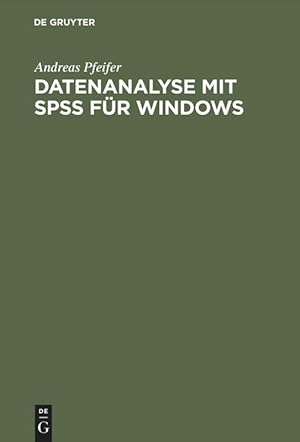 Seller image for Datenanalyse mit SPSS fr Windows for sale by moluna