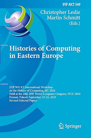 Imagen del vendedor de Histories of Computing in Eastern Europe a la venta por moluna