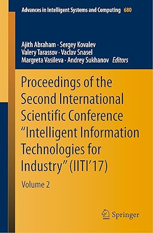 Immagine del venditore per Proceedings of the Second International Scientific Conference \ Intelligent information technologies for industry\ (IITI\ 17) venduto da moluna