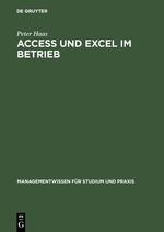 Image du vendeur pour Access und Excel im Betrieb mis en vente par moluna