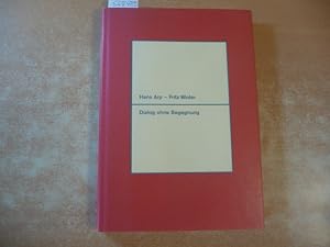 Seller image for Hans Arp - Fritz Winter, Dialog ohne Begegnung : (anlsslich der Ausstellung 'Hans Arp - Fritz Winter. Dialog Ohne Begegnung' in der Pinakothek der Moderne, Mnchen, vom 14. Februar bis zum 12. Mai 2008) for sale by Gebrauchtbcherlogistik  H.J. Lauterbach